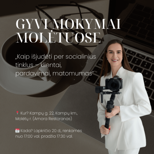 K24 Agency GYVI MOKYMAI MOLĖTUOSE „Kaip išjudėti per socialinius tinklus – klientai, pardavimai, matomumas“